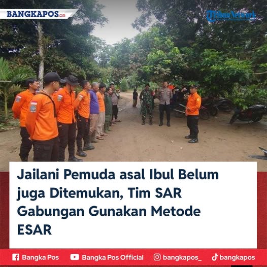 Pencarian Jailani (19) pemuda asal Desa Ibul